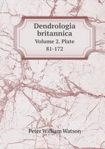 Dendrologia britannica Volume 2. Plate 81-172