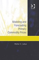 Modeling And Forecasting Primary Commodity Prices