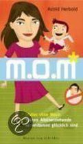 M. o. M. - Mutter ohne Mann