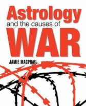 Astrology and the Causes of War