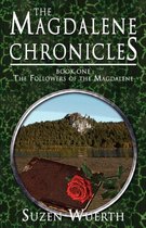 The Magdalene Chronicles - Book One