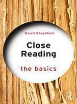 The Basics - Close Reading: The Basics