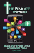 The Fear App Study Guide
