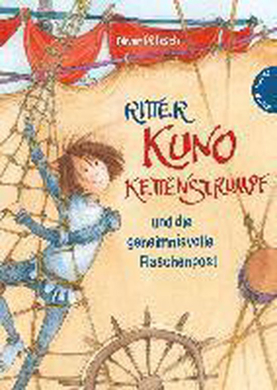 Ritter Kuno Kettenstrumpf und die geheimnisvolle Flaschenpos ... - cover