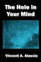 The Hole in Your Mind