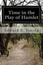 Time in the Play of Hamlet