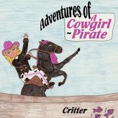 Adventures of a Cowgirl-Pirate