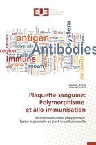 Omn.Univ.Europ.- Plaquette Sanguine: Polymorphisme Et Allo-Immunisation