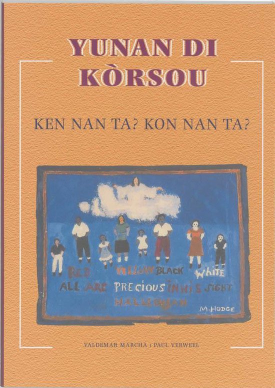Cover van het boek 'Yunan di Korsou / druk 1' van Paul Verweel en V. Marcha