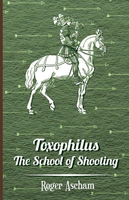 Toxophilus - the School of Shooting - cover
