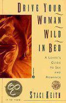 Drive Your Woman Wild In Bed