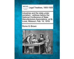 Industries and the State Under Socialism