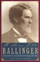 Barker Texas History Series- William Pitt Ballinger
