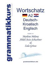 Wörterbuch A2 Deutsch - Kroatisch - Bosnisch - Serbisch - Englisch