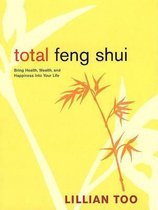 Total Feng Shui