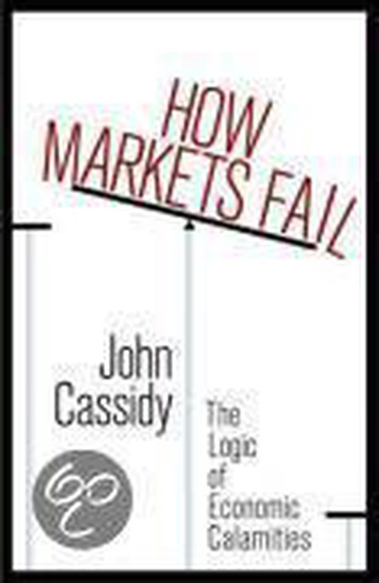 Boek cover How Markets Fail van John Cassidy (Hardcover)