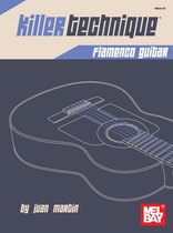 Killer Technique - Killer Technique Flamenco Guitar