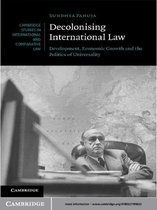 Cambridge Studies in International and Comparative Law 86 -  Decolonising International Law
