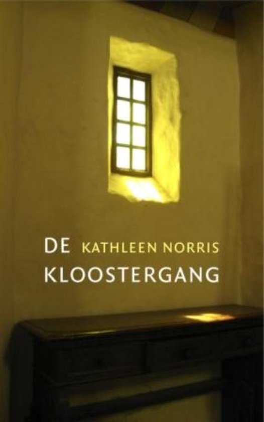 De Kloostergang - Kathleen Norris | Warmolth.org