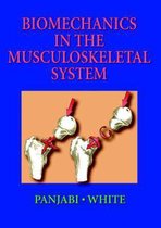 Biomechanics in the Musculoskeletal System