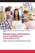 Metodología participativa para la gestión del currículo en I.E.