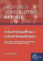 Prüfungsvorbereitung aktuell - Industriekauffrau/-mann