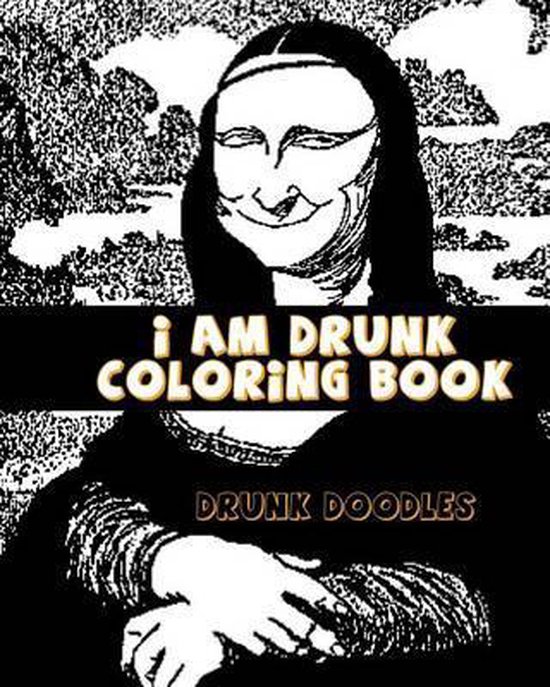 I am Drunk Coloring Book - cover