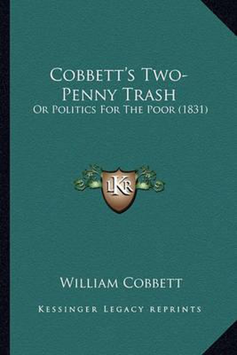 Cobbett's Two-penny Trash van William Cobbett