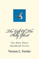 The Gift of the Holy Ghost