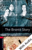 Oxford Bookworms Library 3 - The Brontë Story - With Audio Level 3 Oxford Bookworms Library
