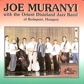 Joe Muranyi - Performing With The Orient Dixieland Jazz Band Of (CD)