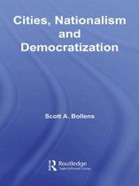 Cities, Nationalism, and Democratization