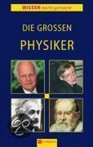 Die großen Physiker