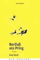 Barfuss als Prinz