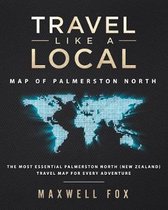 Travel Like a Local - Map of Palmerston North