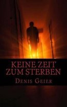 Keine Zeit Zum Sterben