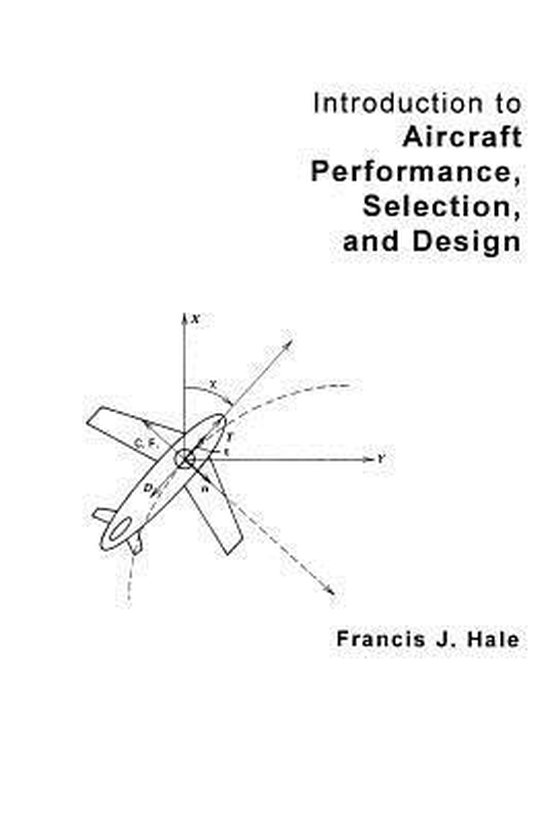 A practical guide to airplane performance and design