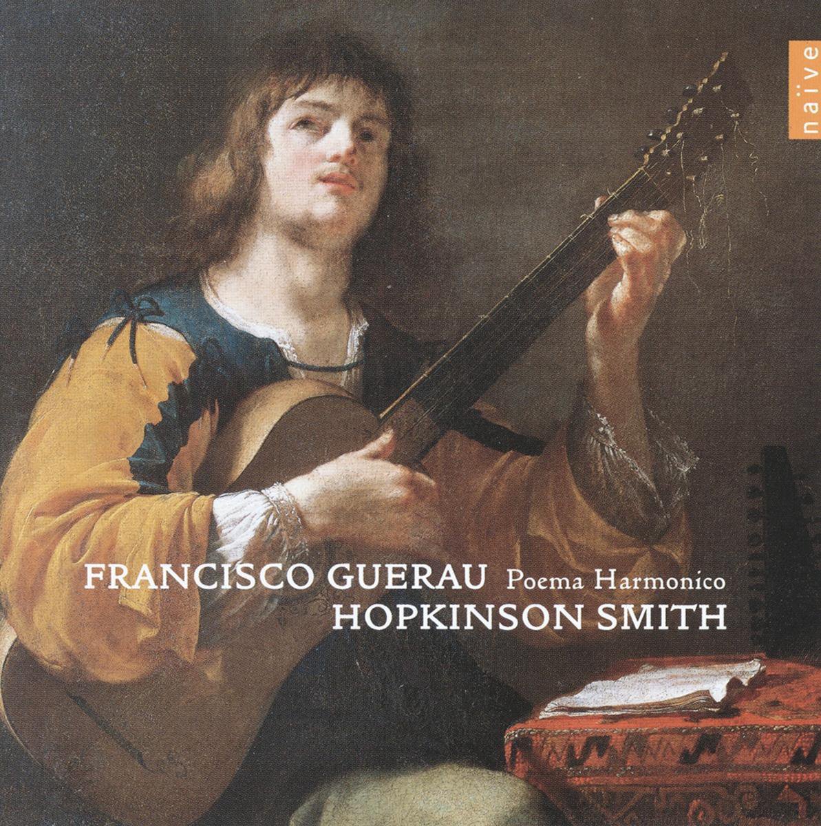 Francisco Guerau: Poema Harmonico