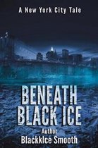 Beneath Black Ice
