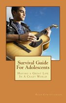 Survival Guide for Adolescents