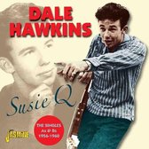 Dale Hawkins - Susie Q. The Singles As & Bs 56-60 (CD)