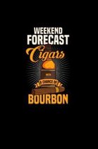 Weekend Forecast Cigars With A Chance of Bourbon