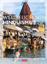 Die Weltreligionen. Hinduismus. Neuausgabe