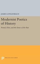 Modernist Poetics of History - Pound, Eliot, and the Sense of the Past