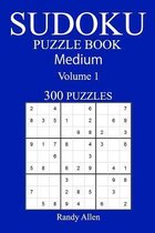 300 Medium Sudoku Puzzle Book