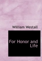 For Honor and Life