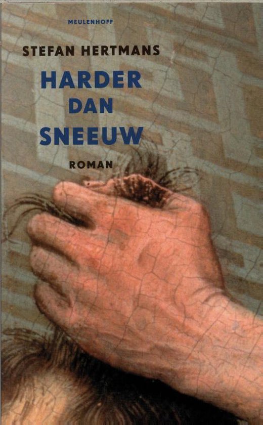 Cover van het boek 'Harder dan sneeuw' van Stefan Hertmans