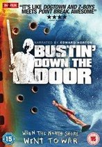 Bustin' Down The Door