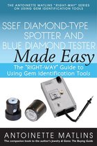 The "RIGHT-WAY" Series to Using Gem Identification Tools - SSEF Diamond-Type Spotter and Blue Diamond Tester Made Easy