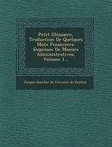 Petit Glossaire, Traduction de Quelques Mots Financiers